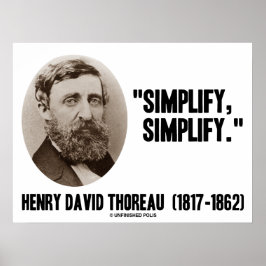 Henry David Thoreau vereenvoudigt Citaat Poster