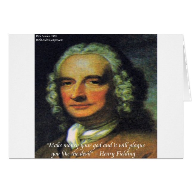 Henry Fielding "Als geld jouw God is" citaat (Voorkant Horizontaal)