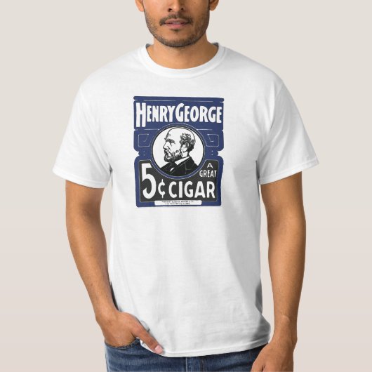 Henry George A Great 5 Cent Cigar T-shirt (Voorkant)