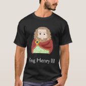 Henry III King of England T-shirt (Voorkant)