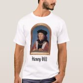 Henry VII, Henry VII T-shirt (Voorkant)