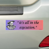 henry VIII quote Bumpersticker (Op auto)