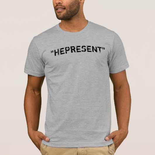 "Hepresent" T-shirt (Voorkant)