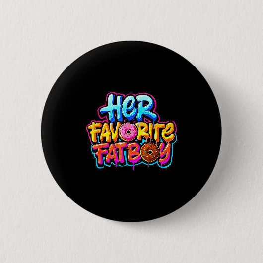 Her Favorite Fatboy Funny Donut Lover Humor  Ronde Button 5,7 Cm (Voorkant)