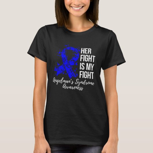 Her Fight Is My Fight Angelman Syndrome Awareness T-shirt (Voorkant)