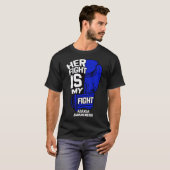 Her Fight Is My Fight Ataxia Movement Disorder War T-shirt (Voorkant volledig)