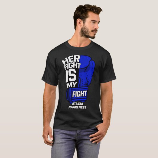 Her Fight Is My Fight Ataxia Movement Disorder War T-shirt (Voorkant volledig)