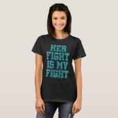 Her Fight Is My Fight Batten Disease Advocate Batt T-shirt (Voorkant volledig)