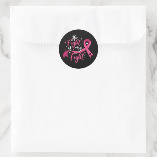 Her Fight Is My Fight Breast Cancer Awareness  Ronde Sticker (Tas)