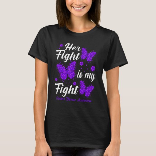 Her Fight Is My Fight Crohn's Disease Awareness Bu T-shirt (Voorkant)