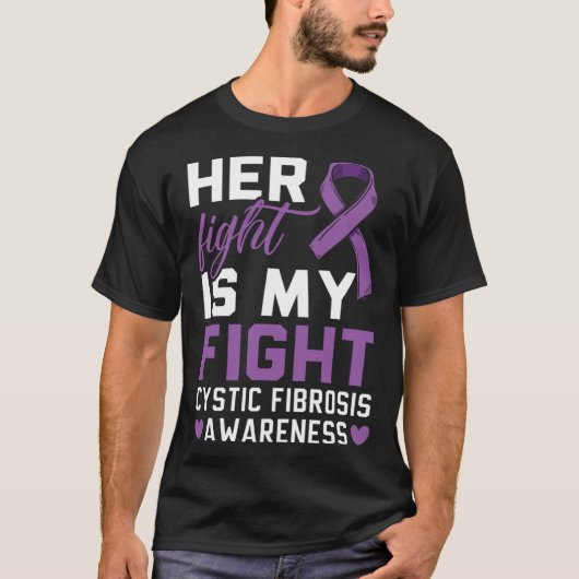 Her Fight Is My Fight Cystic Fibrosis Awareness T-shirt (Voorkant)