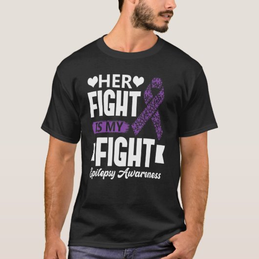 Her Fight Is My Fight Epilepsy Awareness Month Sup T-shirt (Voorkant)
