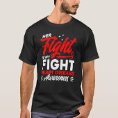 Her Fight Is My Fight Heart Disease Awareness T-shirt (Voorkant)