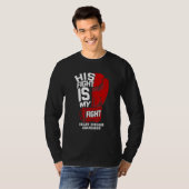 Her Fight Is My Fight Heart Disease Warrior Fighte T-shirt (Voorkant volledig)