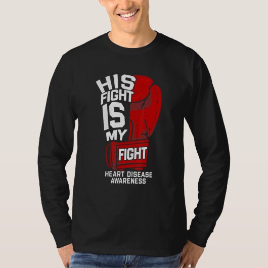 Her Fight Is My Fight Heart Disease Warrior Fighte T-shirt (Voorkant)