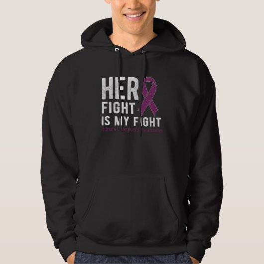 Her fight is my fight Honors Caregivers Hoodie (Voorkant)