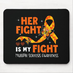 Her Fight Is My Fight MS Multiple Sclerosis Awaren Muismat