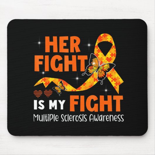 Her Fight Is My Fight MS Multiple Sclerosis Awaren Muismat (Voorkant)