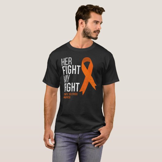 Her Fight is My Fight Multiple Sclerosis MS Awaren T-shirt (Voorkant volledig)