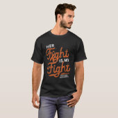 Her Fight Is My Fight Orange Ribbon Leukemia Aware T-shirt (Voorkant volledig)