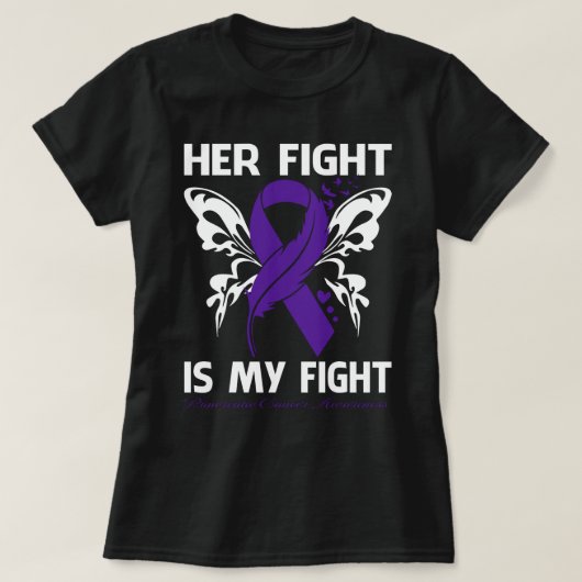 Her Fight Is My Fight PANCREATIC CANCER AWARENESS  T-shirt (Design voorkant)