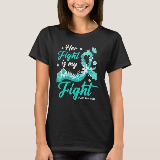 Her Fight Is My Fight PCOS Awareness T-shirt (Voorkant)