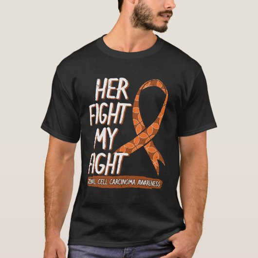 Her Fight Is My Fight Renal Cell Carcinoma Awarene T-shirt (Voorkant)