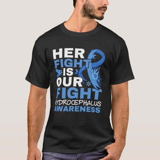 Her Fight Is Our Fight Brain Tumor Hydrocephalus A T-shirt (Voorkant)