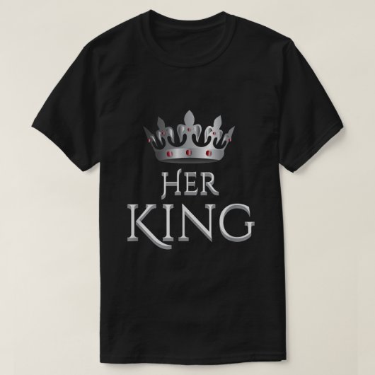 Her King and His Queen Shirts Matching Couple Outf (Design voorkant)