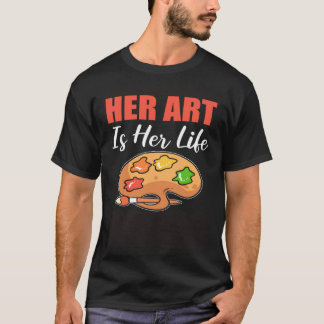 Her Life Painter T-shirt