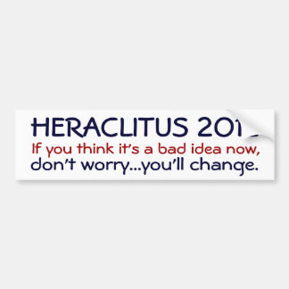 Heraclitus 2012 bumpersticker