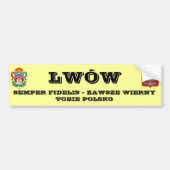 herb lwowa, LWWSEMPER FIDELIS - ZAWSZE WIERNYT... Bumpersticker (Voorkant)