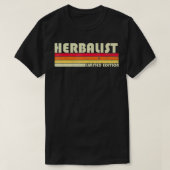HERBALIST Funny Job Title Professionals Birthday W T-shirt (Design voorkant)