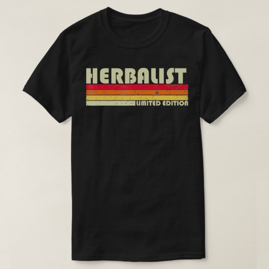 HERBALIST Funny Job Title Professionals Birthday W T-shirt (Design voorkant)