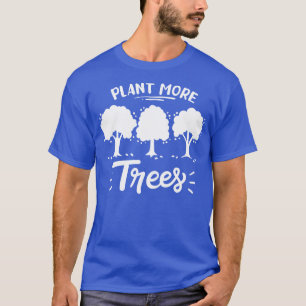 Herbebossing van bomen en milieuactivisten t-shirt