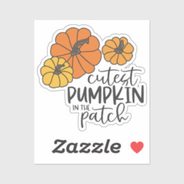 Herbst Aufkleber Cutest Pumpkin In The Patch Sticker