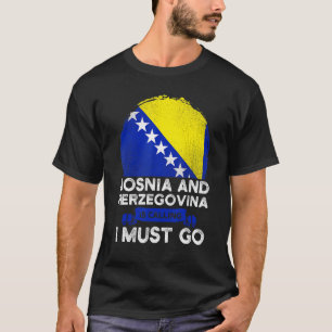 Hercegovina zegt dat ik moet gaan naar de inwoners t-shirt