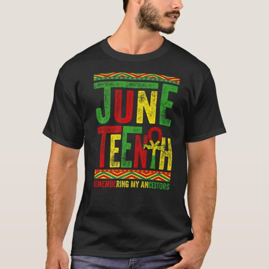 Herdenking van mijn Ancestoren Juneteenth Black Fr T-shirt (Voorkant)
