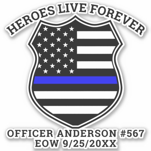 Herdenkingshelden van de politie leven voor altijd sticker (Voorkant)
