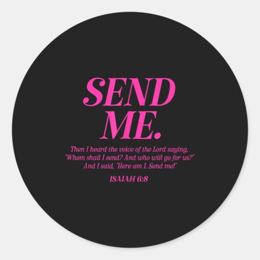Here Am I Send Me Isaiah 6_8 Christian Bible Verse Ronde Sticker (Voorkant)