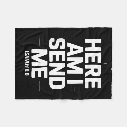Here Am I Send Me Isaiah 6 8 Missionary Scripture Fleece Deken (Voorkant (Horizontaal))
