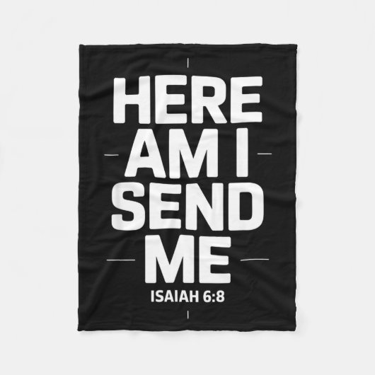 Here Am I Send Me Isaiah 6 8 Missionary Scripture Fleece Deken (Voorkant)