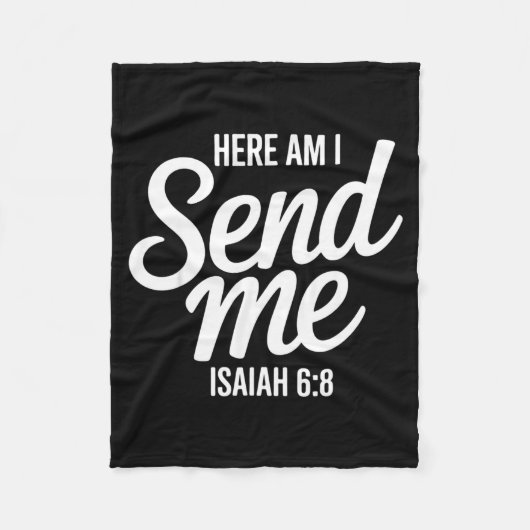 Here Am I Send Me Isaiah 6 8 Missionary Scripture Fleece Deken (Voorkant)