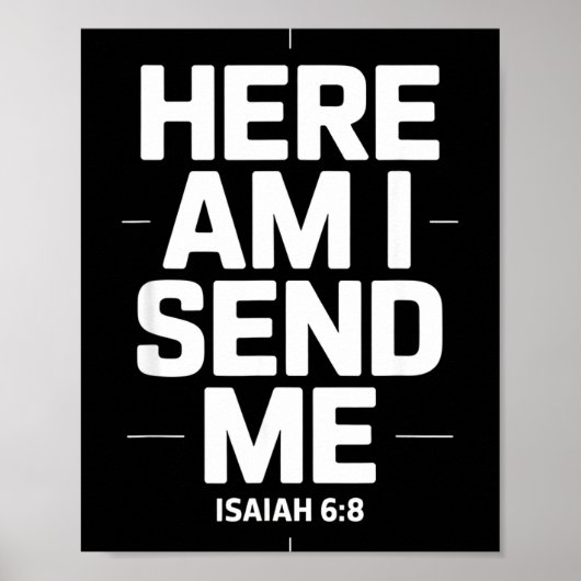 Here Am I Send Me Isaiah 6 8 Missionary Scripture Poster (Voorkant)