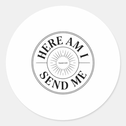 Here Am I Send Me Isaiah 6 8 Missionary Scripture Ronde Sticker (Voorkant)