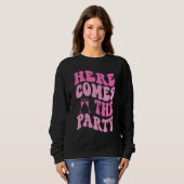 Here Come The Party Bride Groovy Bachelorette Part Trui (Voorkant volledig)