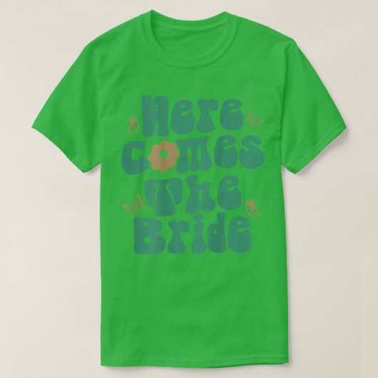 Here Comes The Bride Aesthetic Trendy T-shirt (Design voorkant)