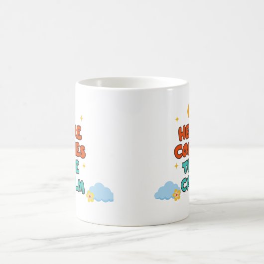 Here Comes the Calm - Mug Koffiemok (Center)