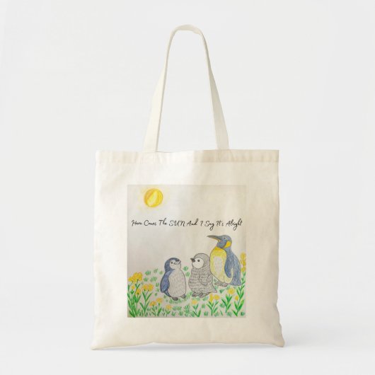 Here comes the sun and i say it's alright  tote bag (Voorkant)