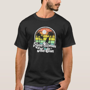 Here Comes The Sun Beach Surfing 70s Surf T-shirt